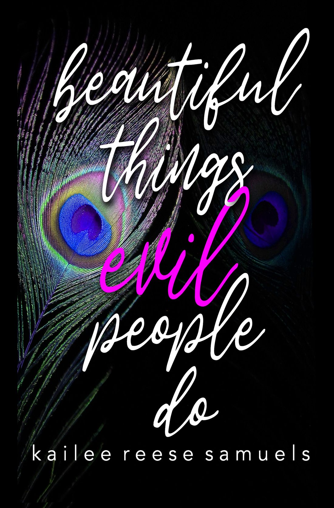 Beautiful Things Evil People Do cover